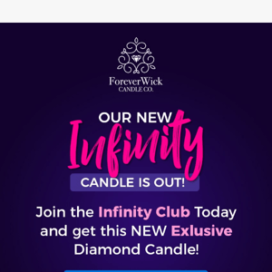 😮 NEW: Exclusive Infinity Candle!