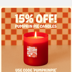 15% OFF PUMPKIN PIE CANDLES!