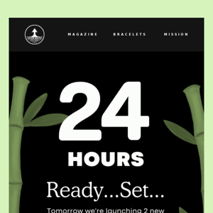 24 Hours Until Launch 😮