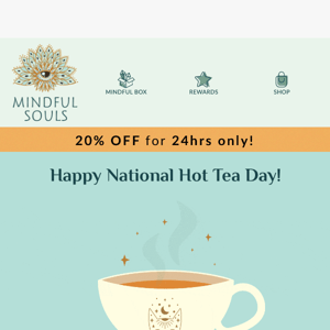 🍵 Happy National Hot Tea Day!