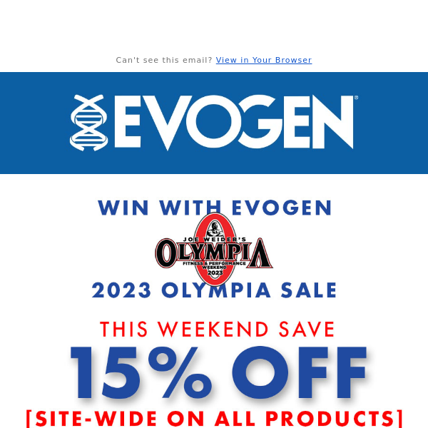 WIN WITH EVOGEN 🥇 BIG OLYMPIA SAVINGS!