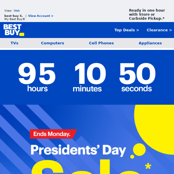 Find great deals on TVs, laptops and much more during our big Presidents’ Day Sale.