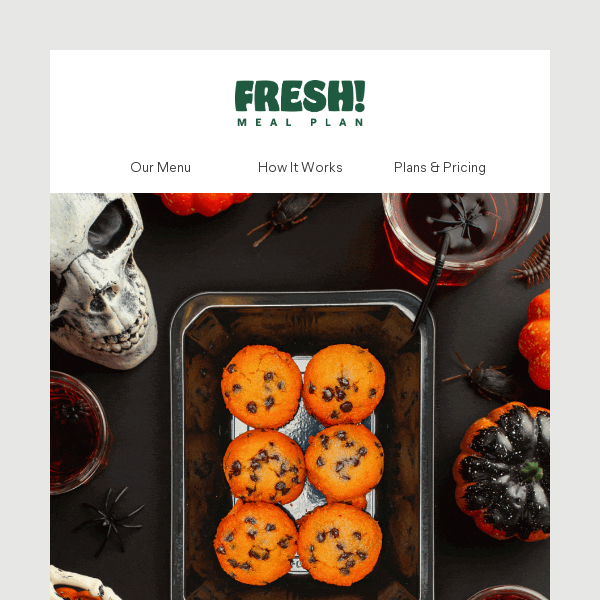 Do Halloween the Fresh! way!