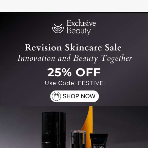 💛 Flash Sale: 25% Off Revision Skincare 💛