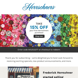 Your 15% off welcome gift is here!