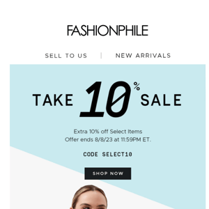 SALE! Take 10% Off Select Items