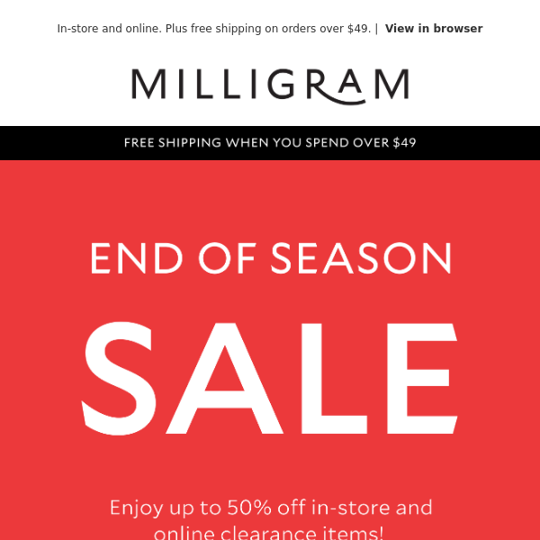 End of season sale - Up to 50% off!