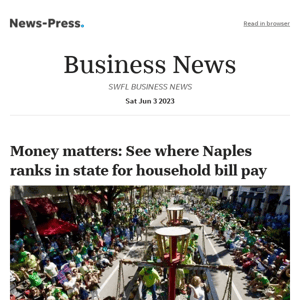 Business news: Money matters: See where Naples ranks in state for household bill pay