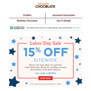 Save 15 % sitewide - share and enjoy your favorites while supplies last.
