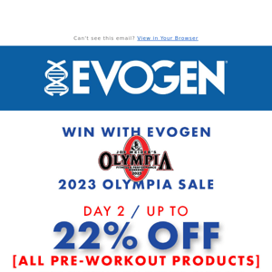 Win with Evogen Sale 🥇 Day 2 💪