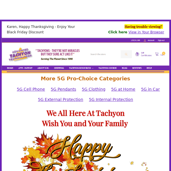 Advanced Tachyon Happy Thanksgiving! Black Friday Savings Starts Now