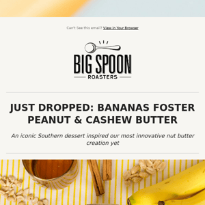 🍌 NEW R&D Release: Bananas Foster Peanut & Cashew Butter is Here! 🥜