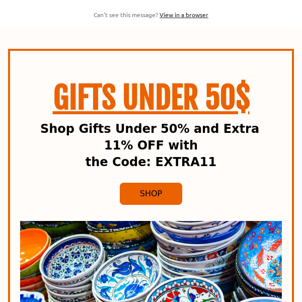 GIFTS UNDER 50$ + 11% OFF