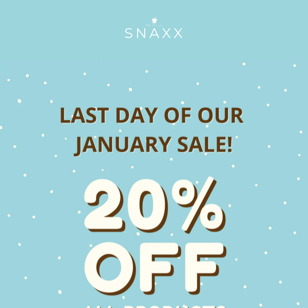 LAST DAY TO GET 20% OFF!