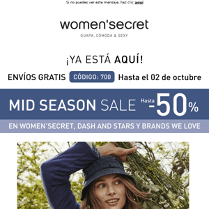 ¡MID SEASON SALE: ya está aquí!  ¡Hasta -50%!