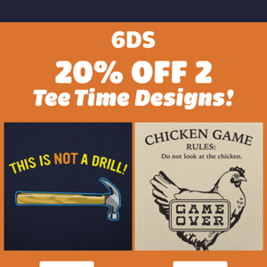 6DS Tee Time: Not A Drill Graphic 🔨 / Chicken Game 🐓