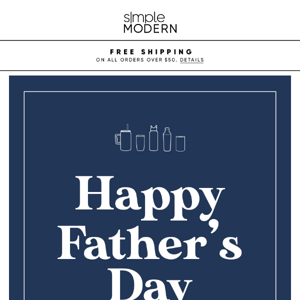 Happy Father's Day from Simple Modern!