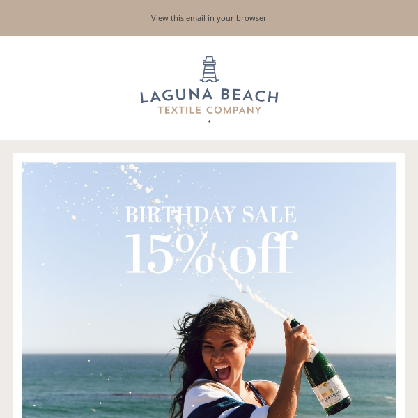 LAST FEW DAYS: Enjoy 15% off sitewide - Laguna Beach Textile Co