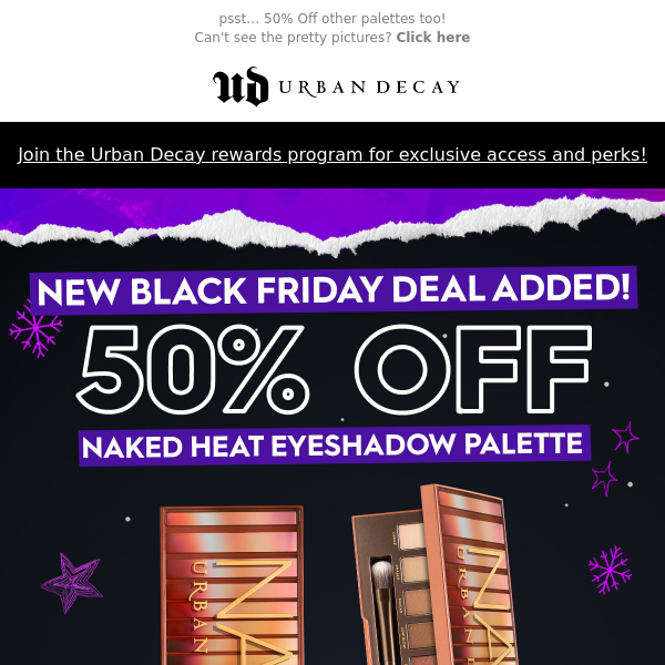 DON’T MISS OUT: 30% OFF SITEWIDE + 50% OFF NAKED HEAT PALETTE