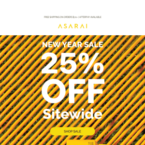 25% OFF sitewide - New Year Sale