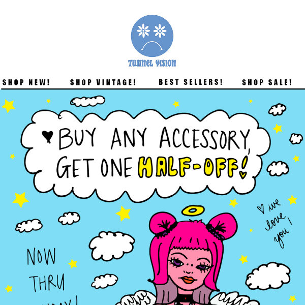 BUY ONE ACCESSORY, GET ONE 50% OFF!