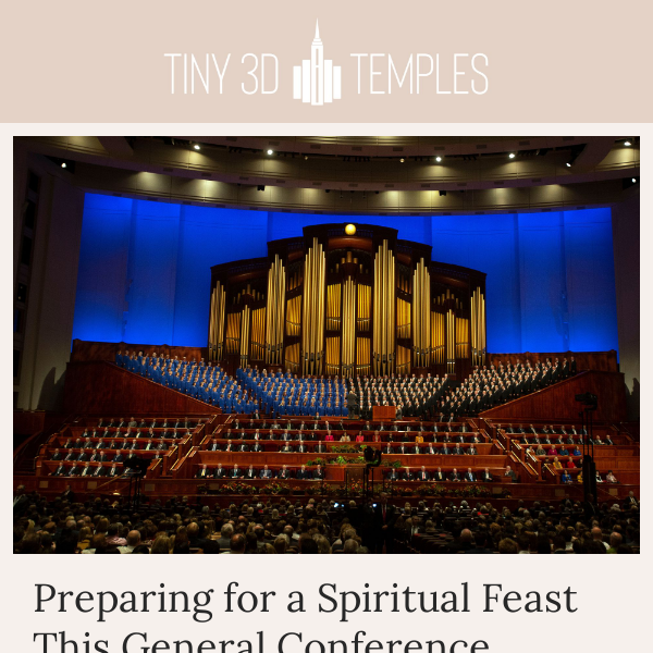 Preparing for a Spiritual Feast This General Conference