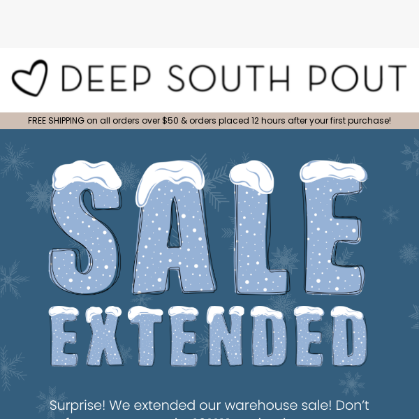 SURPRISE! 🥳 We extended our SALE!