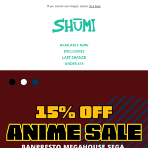 Don’t miss it: 15% off Anime Collectibles