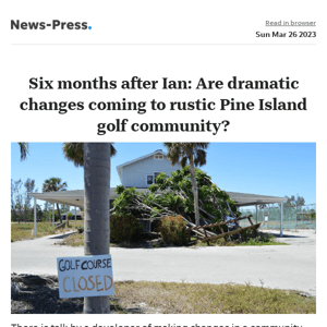 News alert: Six months after Ian: Developer targets rustic Pine Island golf course torn apart by storm