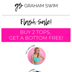 Buy 2 Tops, Get a FREE Bottom! 4 Days Only