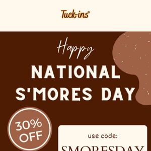 ⚡FLASH SALE⚡ Happy National S'mores Day! TAKE 30% OFF ALL PRODUCTS 🔥