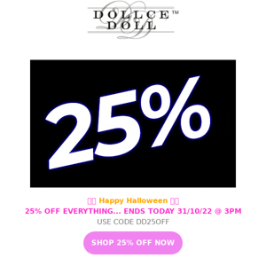 🎃 25% OFF EVERYTHING 🥂