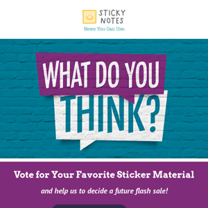 VOTE NOW for Your Favorite Sticker Material!