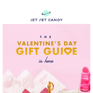 The Valentine’s Day Gift Guide is here