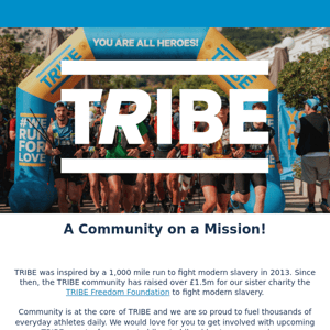 TRIBE: A Community on a Mission