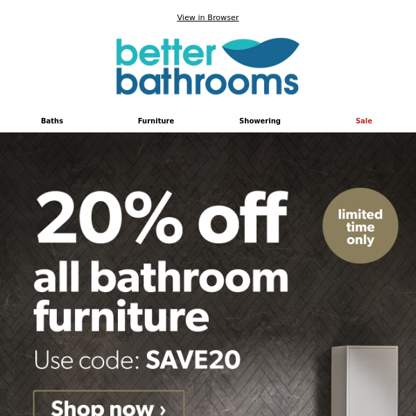 Top Picks | Extra 20% off all bathroom furniture 🛁