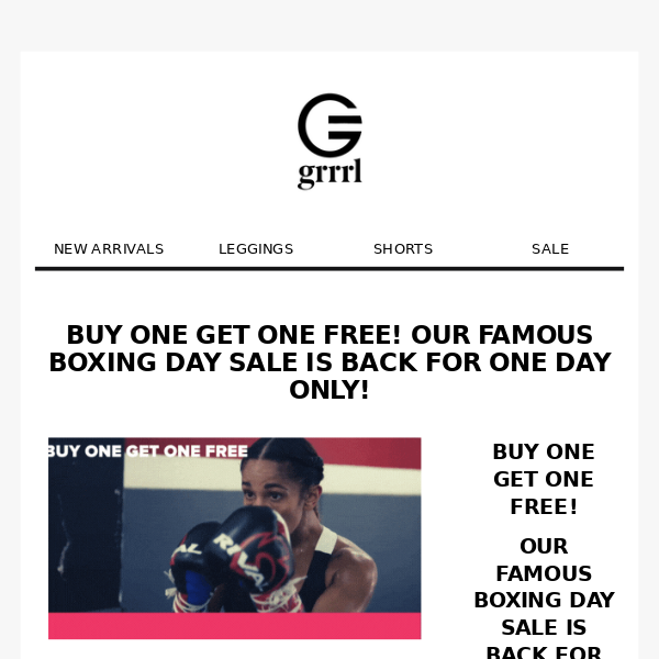 The GRRRL Boxing Day Sale – BOGO Free