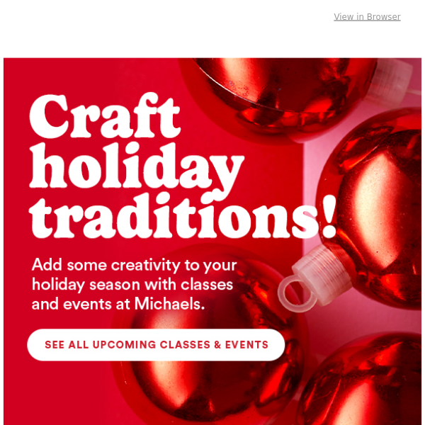 🎄 Make some merry at Michaels with holiday classes and events ➡️