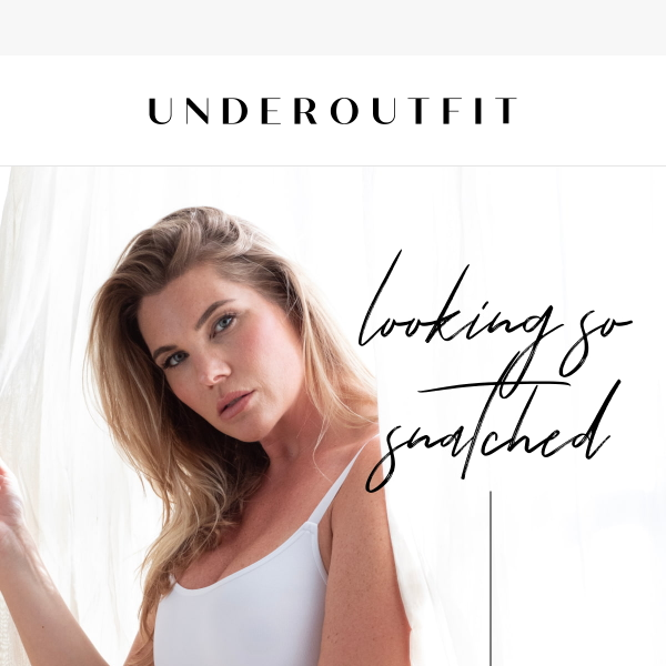 “So good!” - Underoutfit