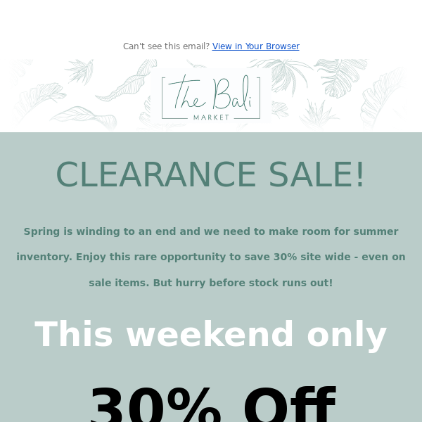 Clearance Sale ~ 30% Off Site Wide