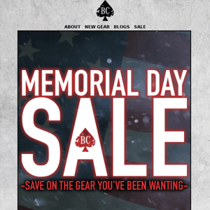 Check Out The Savings! - Memorial Day Sale Is Here!