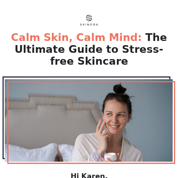 Calm skin, calm mind: stress-free skincare guide