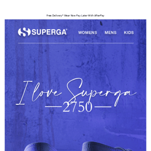 I LOVE SUPERGA 2750 - Our New Take on Classic