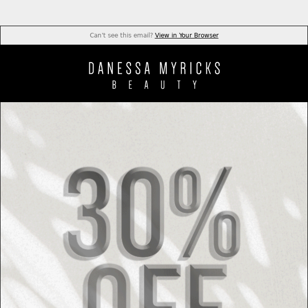 30% Savings at Danessa Myricks Beauty 💸