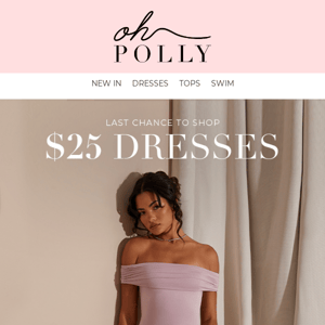 Ending Soon: $25 Dresses