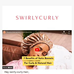 [VIDEO] 7 Benefits of Satin Bonnets For Curly & Natural Hair