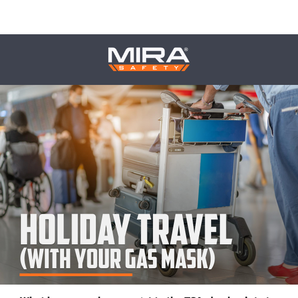 2023 Holiday Travel Guide (Gas Mask Edition)