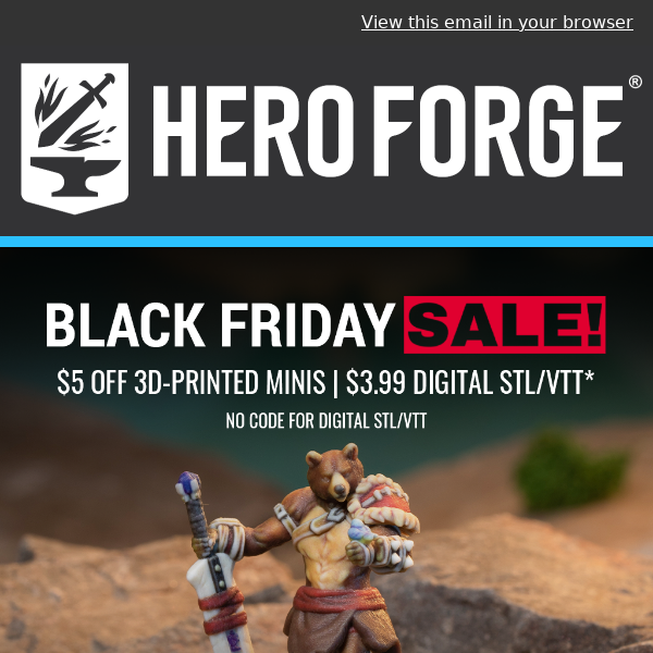 🎁 Hero Forge® Black Friday Savings