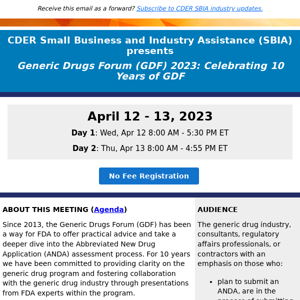 SBIA | Next Week - Generic Drugs Forum (GDF) 2023: Celebrating 10 Years of GDF - Now offering 16 hours of CME|CNE|CPE!