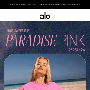 NEW DROP: Paradise Pink